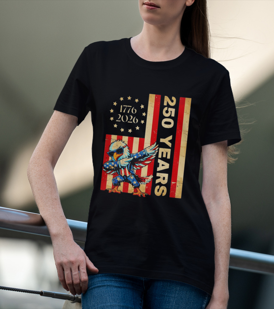 American Eagle Dabbing 1776 2026 250 Years Independence Day Celebration T-Shirt