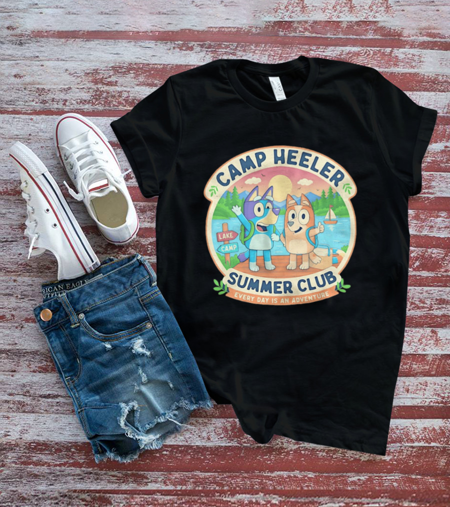 Camp Heeler Summer Club Every Day Is An Adventure Lake Camp Fun T-Shirt