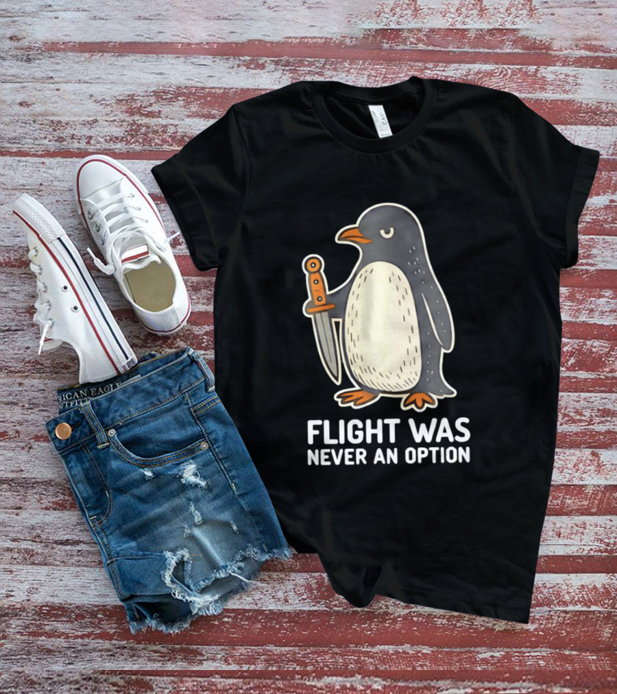 Flight Was Never An Option Cartoon Penguin With Sword T-Shirt