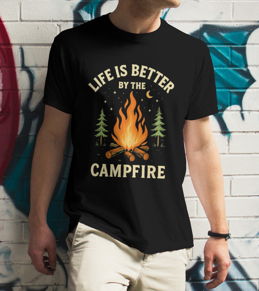 Life Is Better By The Campfire With Trees And Moon T-Shirt