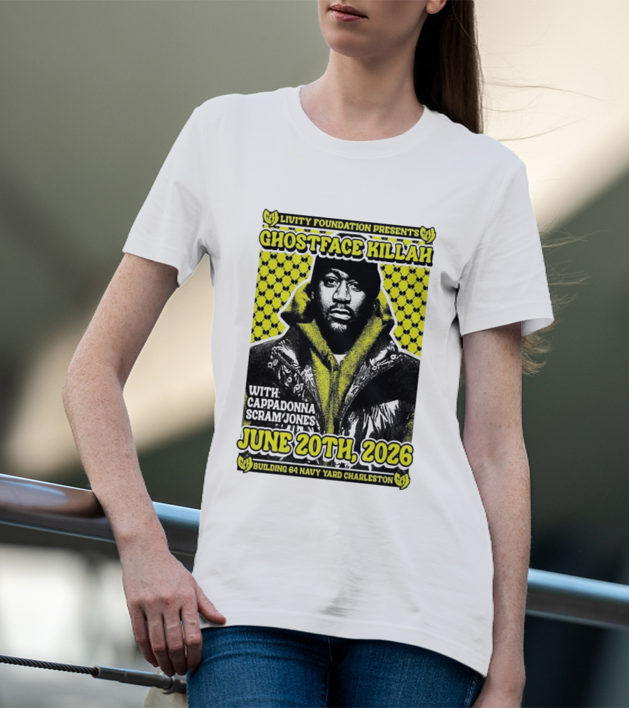 Livity Foundation Ghostface Killah Cappadonna Scram Jones June 20th 2026 Building 64 Navy Yard Charleston T-Shirt