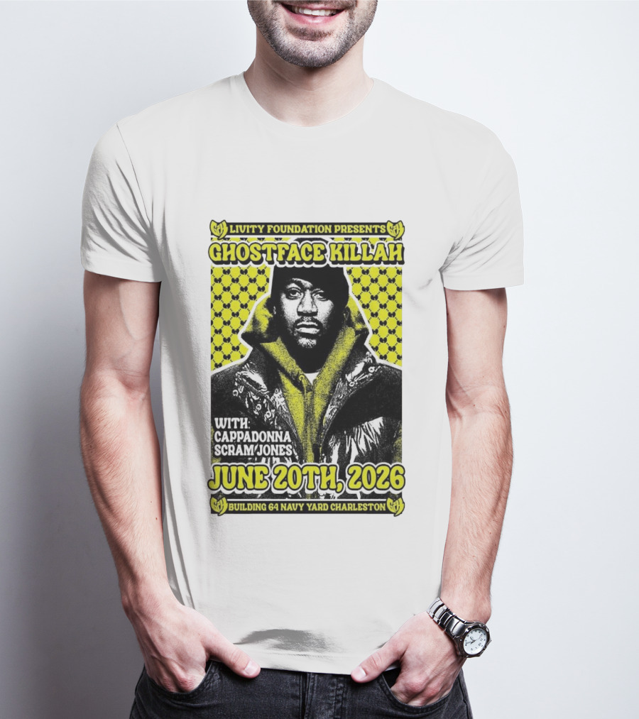 Livity Foundation Ghostface Killah Cappadonna Scram Jones June 20th 2026 Building 64 Navy Yard Charleston T-Shirt