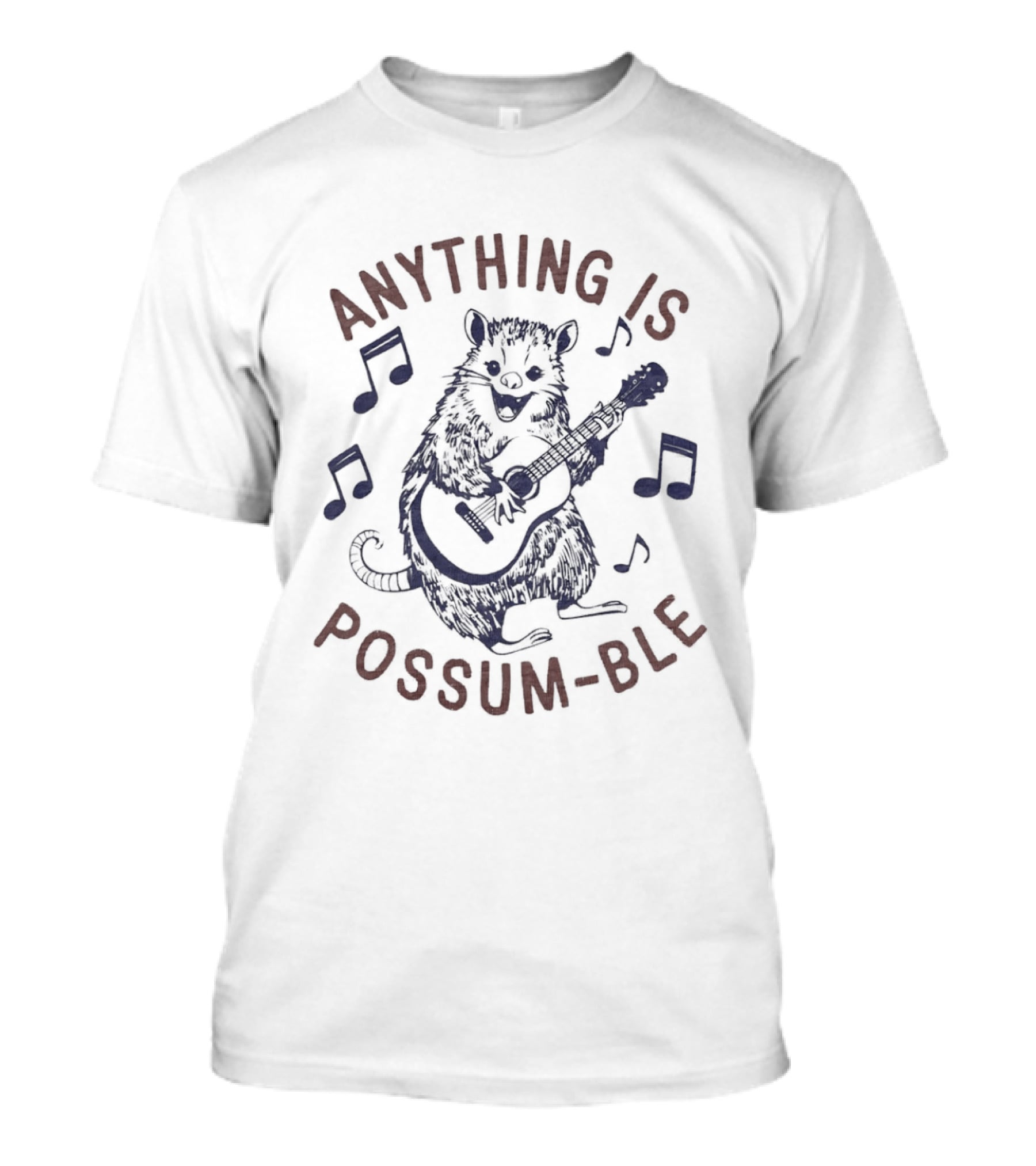 Anything Is Possum Ble Playing Guitar With Music Notes T-Shirt