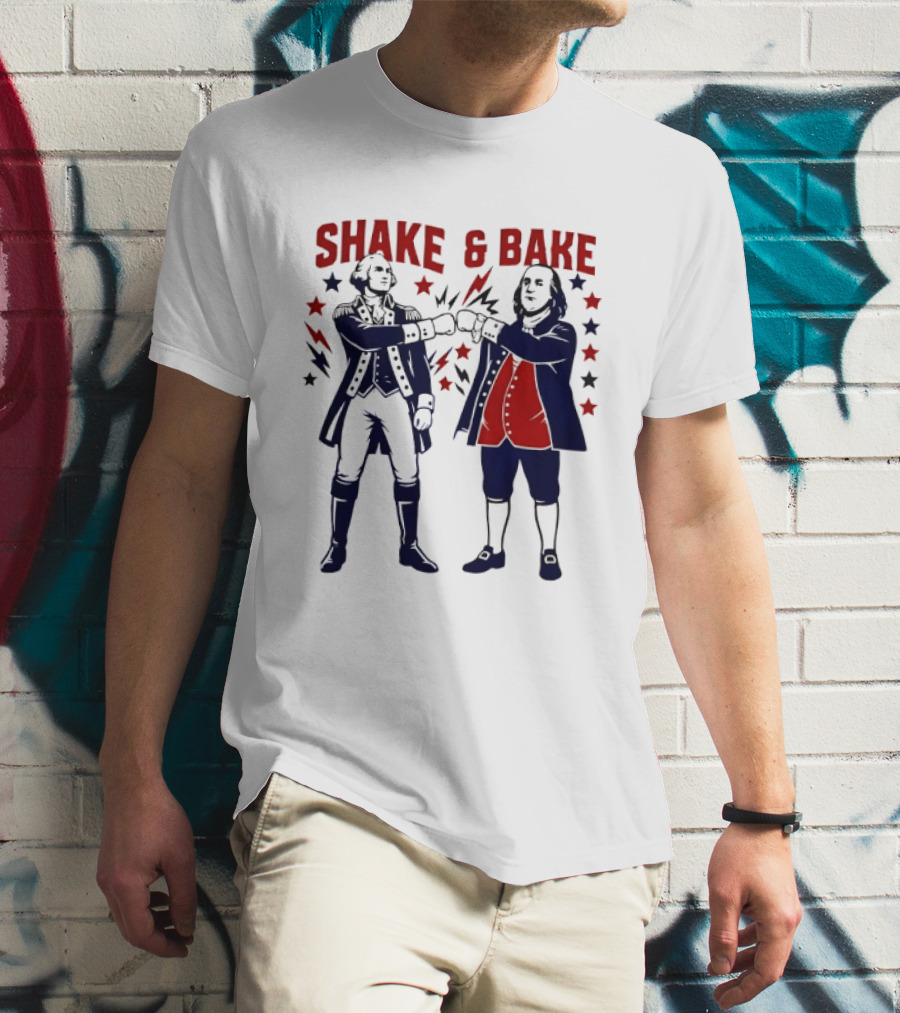 George Washington Benjamin Franklin Shake And Bake Patriotic Founding Fathers 4th Of July T-Shirt