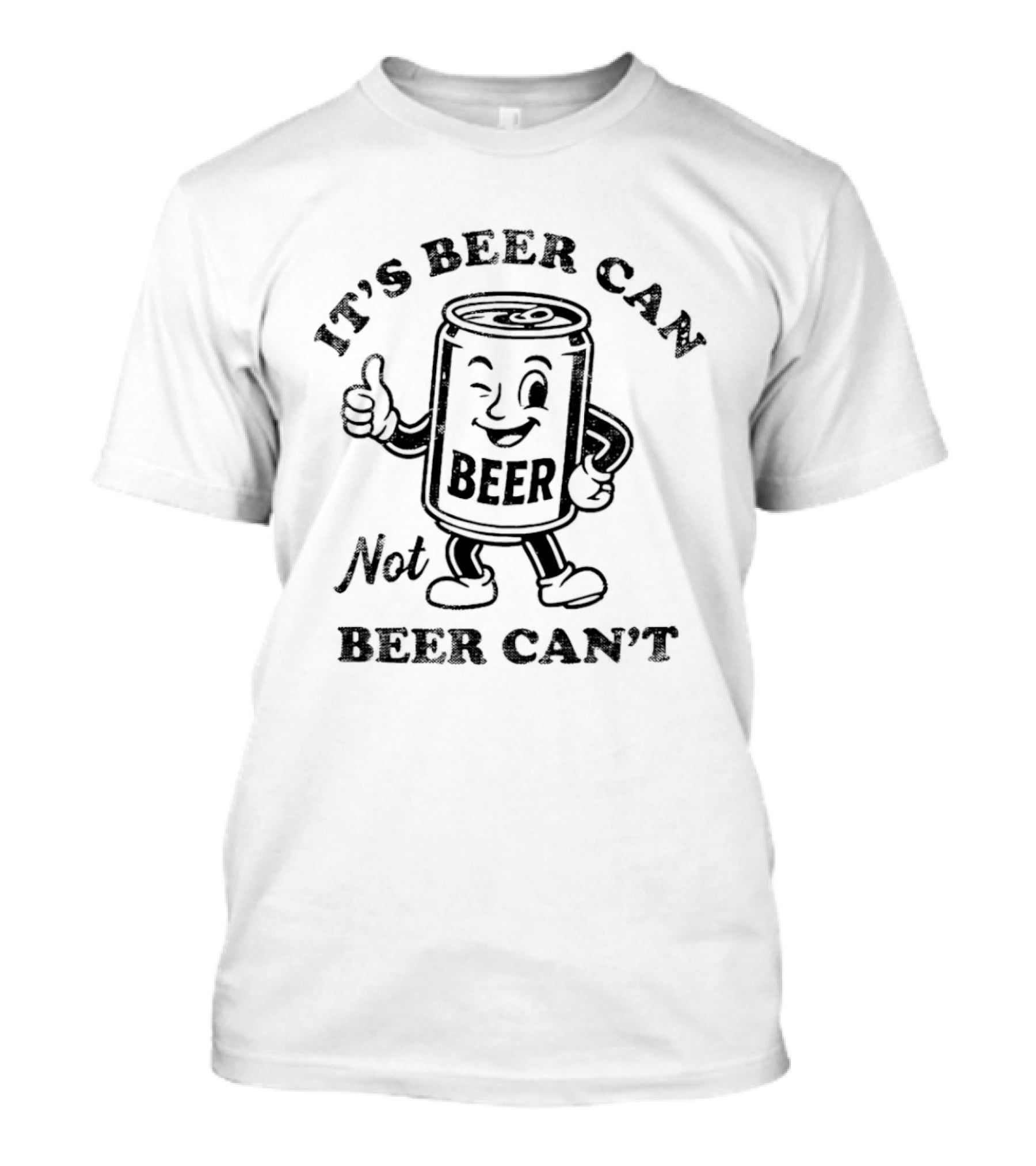 It's Beer Can Not Beer Can't Thumbs Up Cartoon T-Shirt