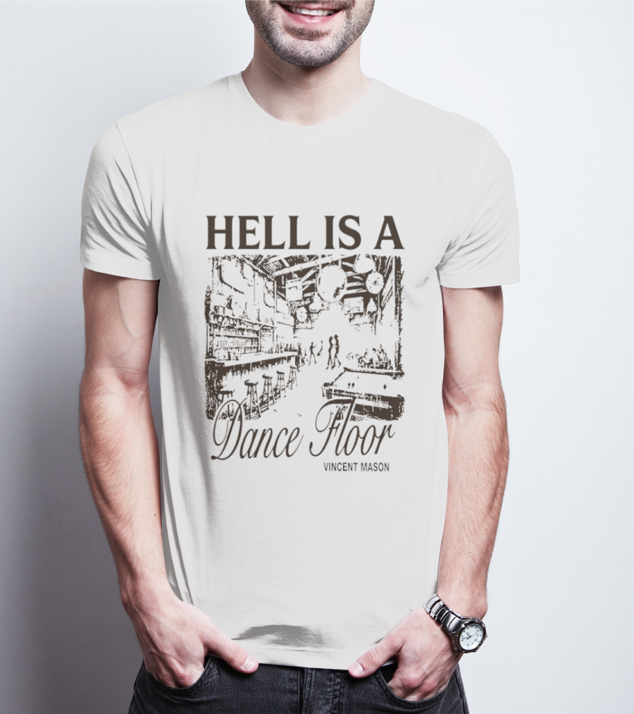 Hell Is A Dancefloor Vincent Mason T-Shirt
