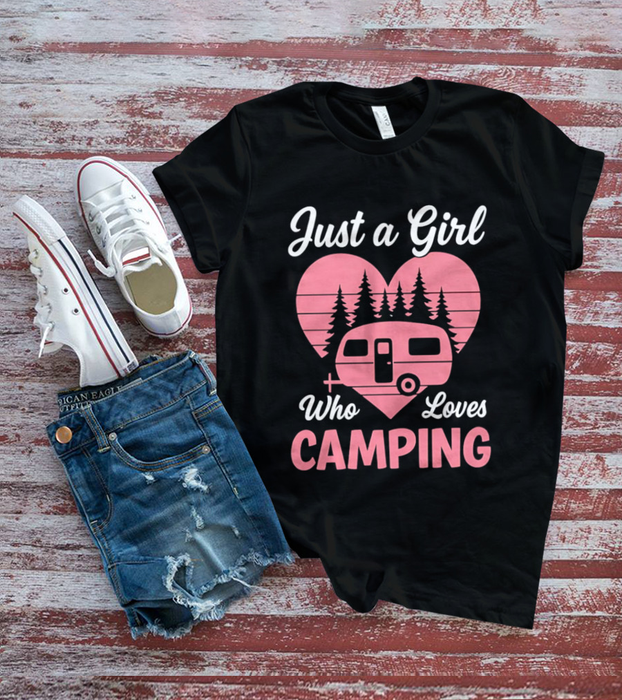 Just A Girl Who Loves Camping Heart Forest Camper T-Shirt
