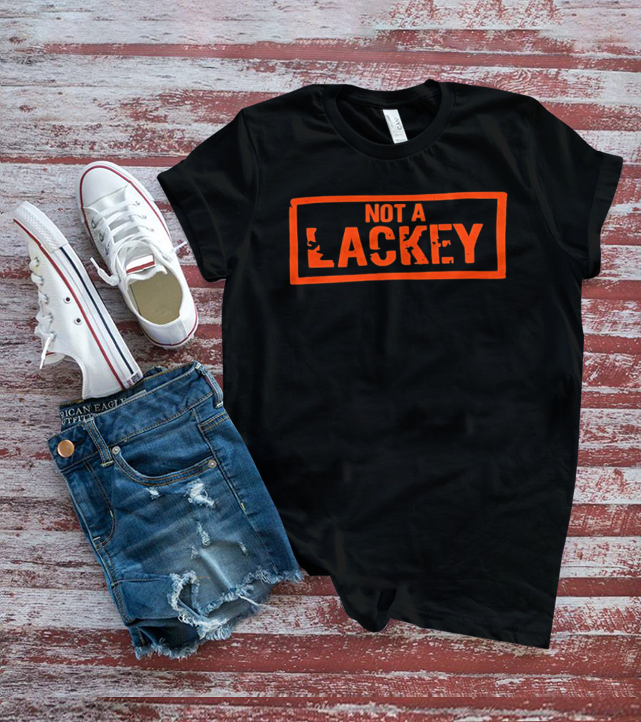 Not A Lackey Bold Red Stamped T-Shirt