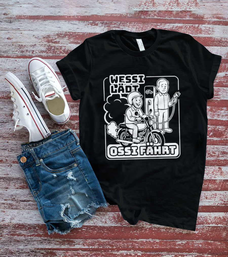 Wessi Lädt Ossi Fahrt Motif With Scooter And Gas Pump T-Shirt