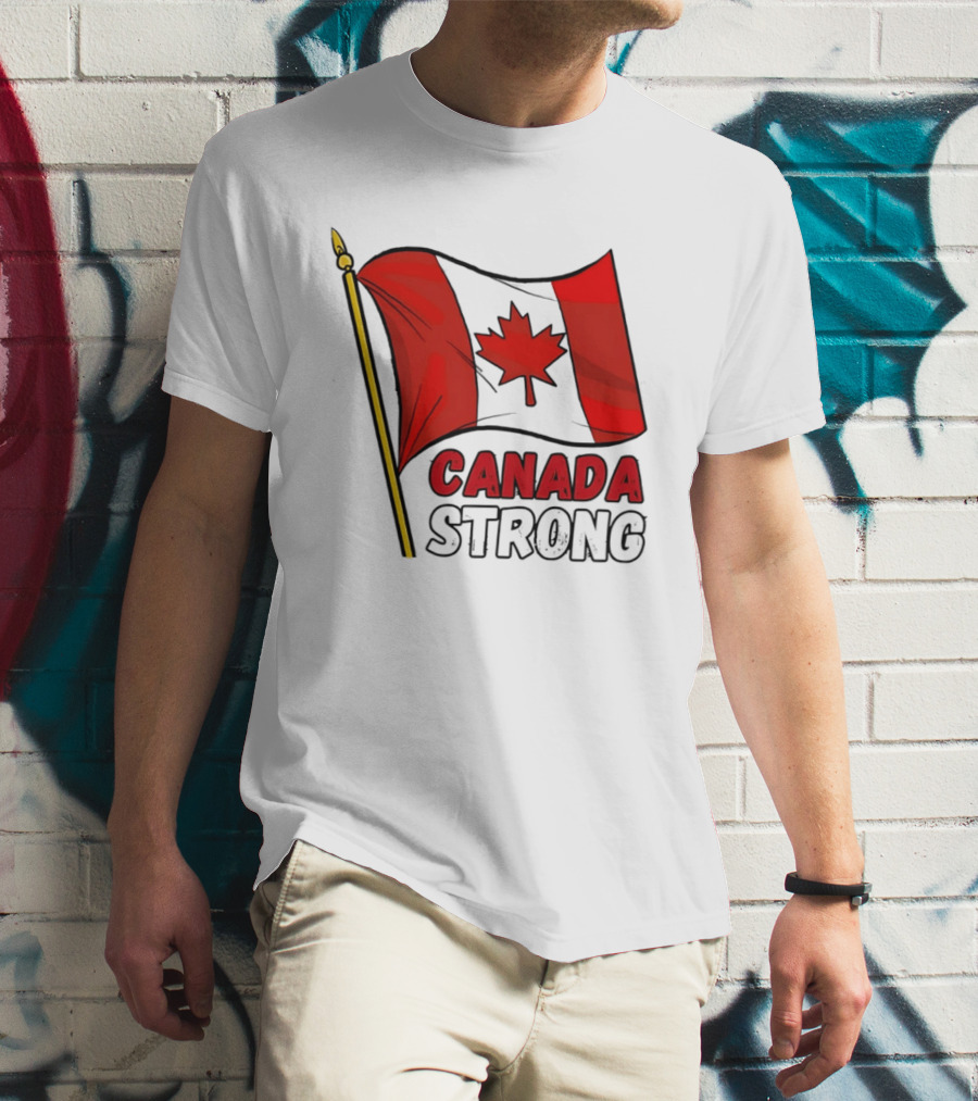 Canada Strong Maple Leaf Flag Pride T-Shirt