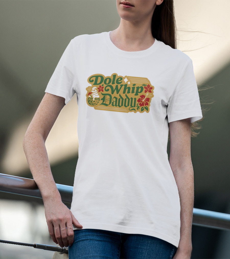 Dole Whip Daddy Pineapple Tropical Flowers Vacation T-Shirt