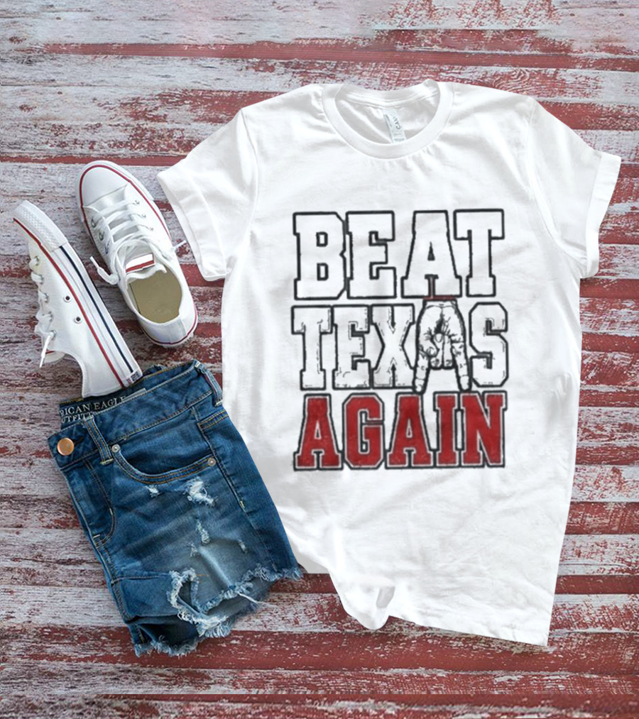 Oklahoma Sooners Beat Texas Again College Football Rivalry T-Shirt