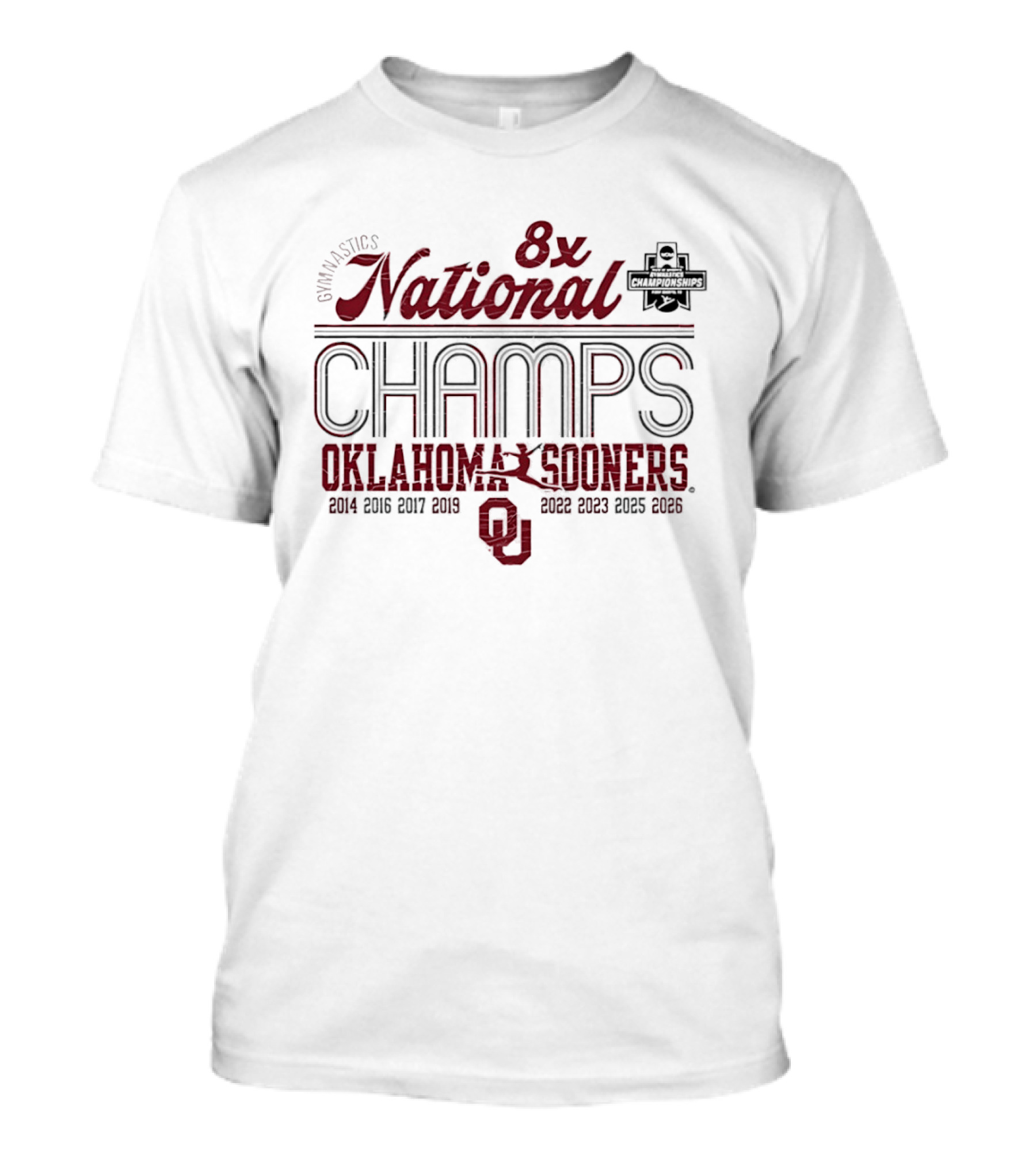 Oklahoma Sooners Gymnastics 8x National Champs 2014 2016 2017 2019 2022 2023 2025 2026 T-Shirt