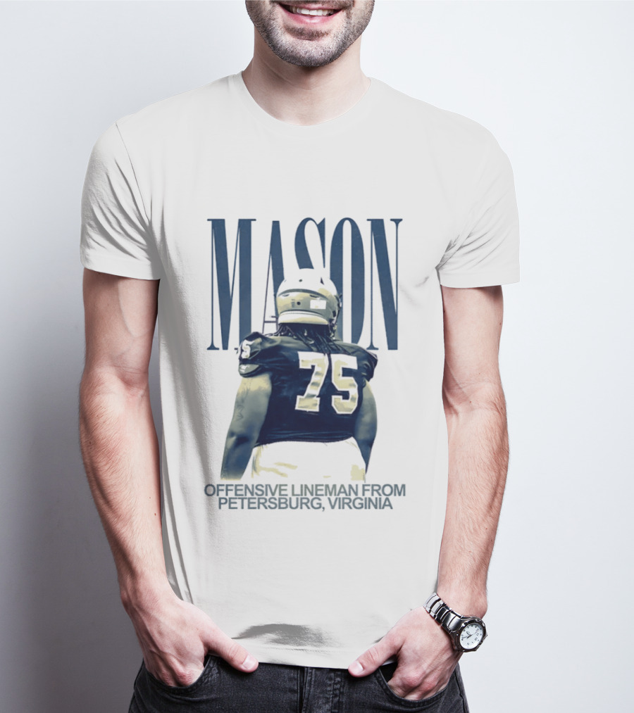 Mason 75 Offensive Lineman Petersburg Virginia T-Shirt