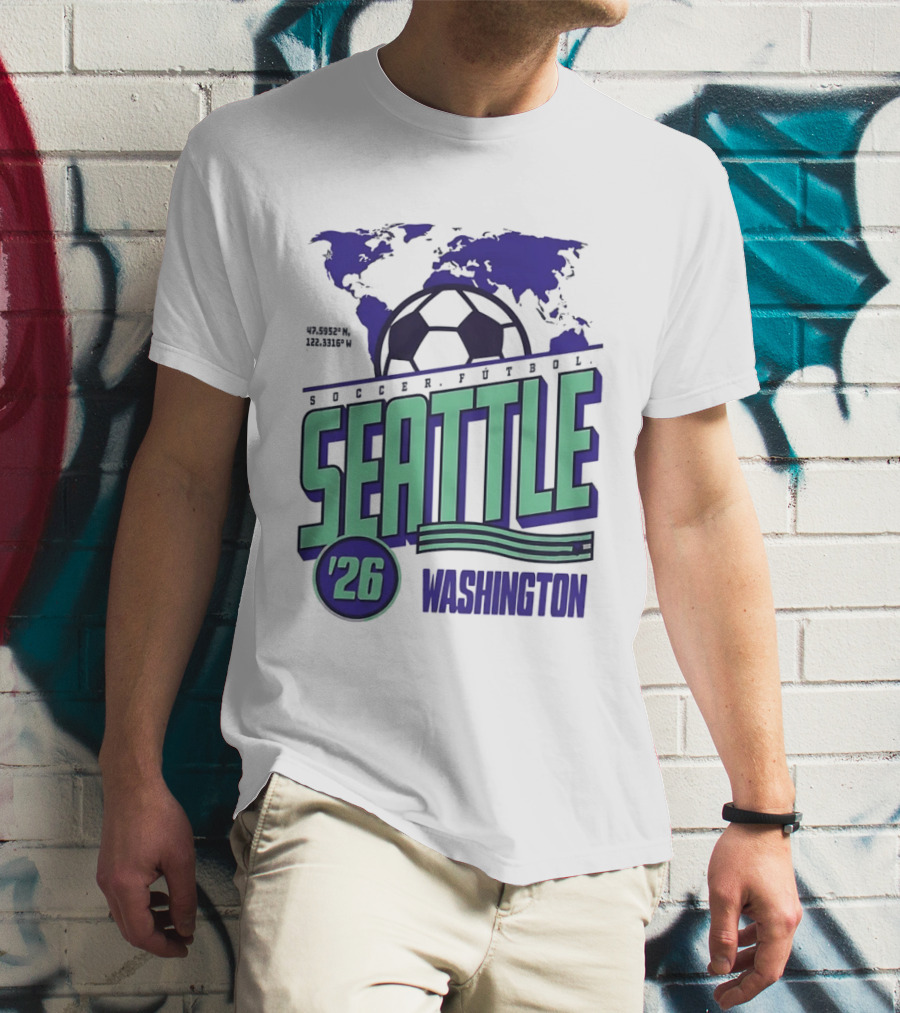 Seattle Washington Soccer Futbol 2026 World's Game T-Shirt