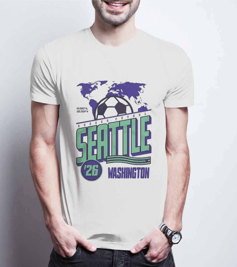 Seattle Washington Soccer Futbol 2026 World's Game T-Shirt
