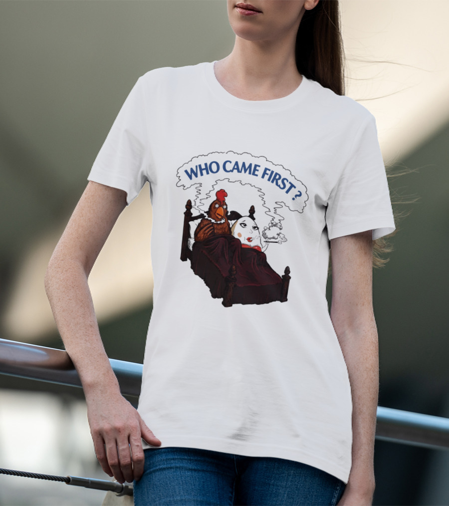 Who Came First Chicken And Egg Smoking Adult Meme Bed T-Shirt