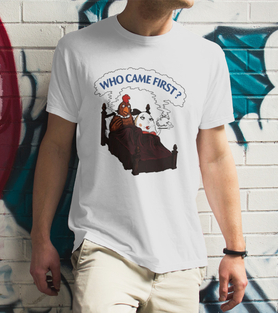 Who Came First Chicken And Egg Smoking Adult Meme Bed T-Shirt