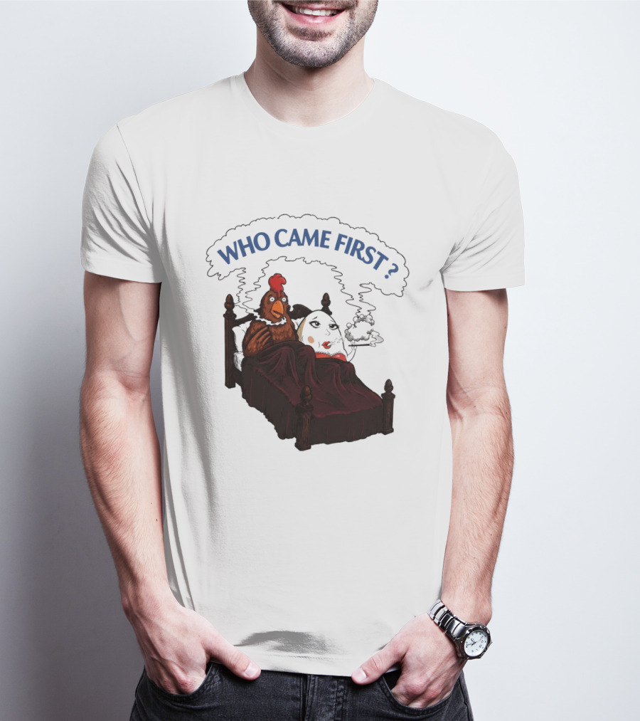 Who Came First Chicken And Egg Smoking Adult Meme Bed T-Shirt