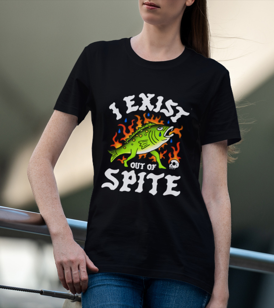 Bass Fish I Exist Out Of Spite Skull Fire Flames T-Shirt