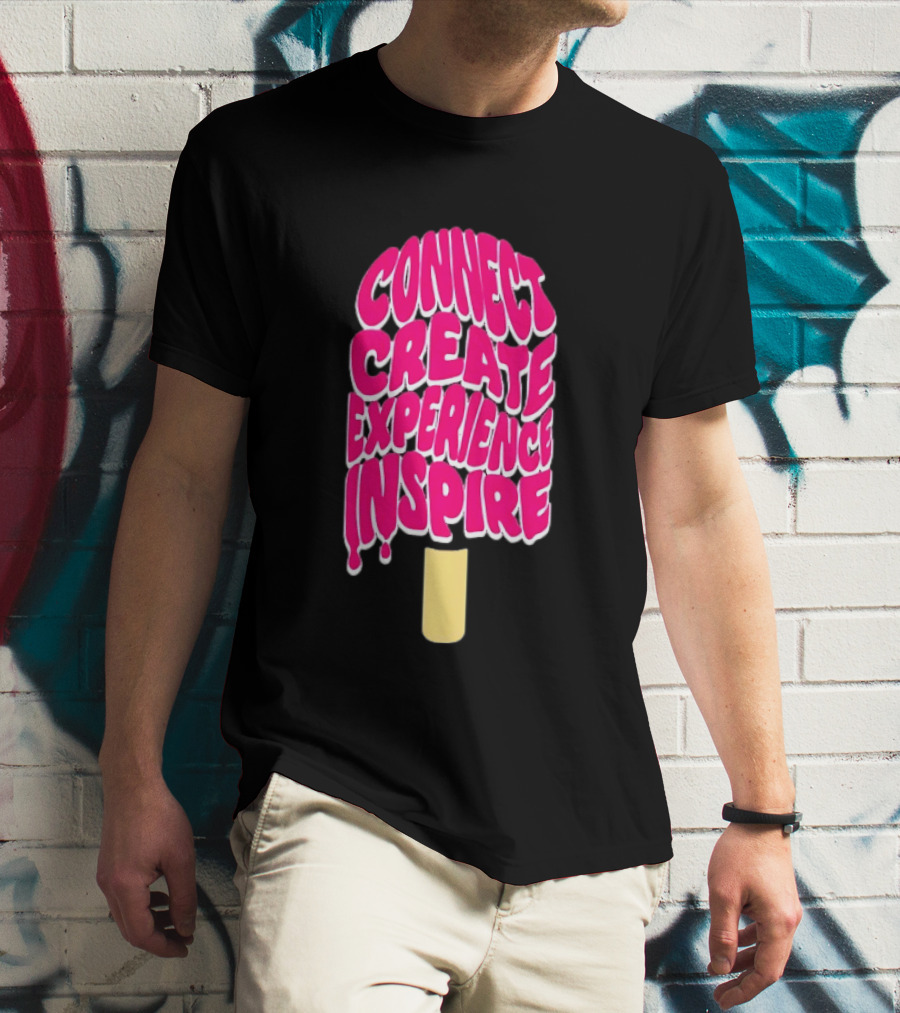 Connect Create Experience Inspire Popsicle T-Shirt
