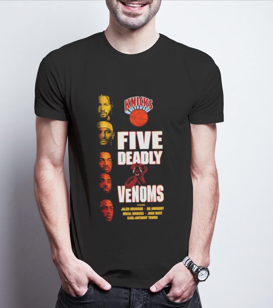 Knicks Five Deadly Venoms Jalen Brunson RJ Barrett Mitchell Robinson Josh Hart Karl Anthony Towns T-Shirt