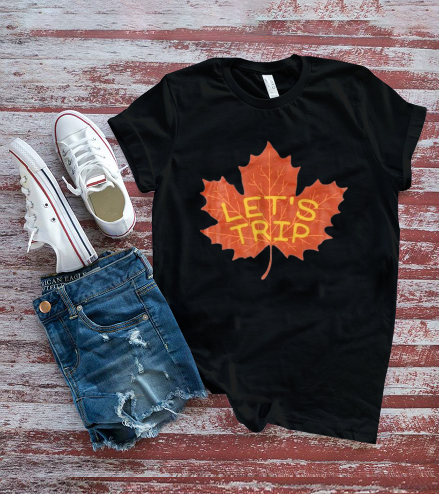Let's Trip Maple Leaf Autumn Adventure T-Shirt