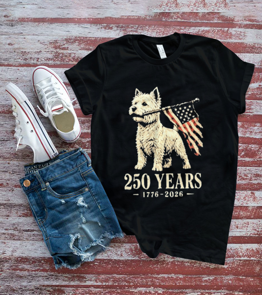 Westie Dog 250 Years 1776 2026 American Flag Patriotic Celebration T-Shirt