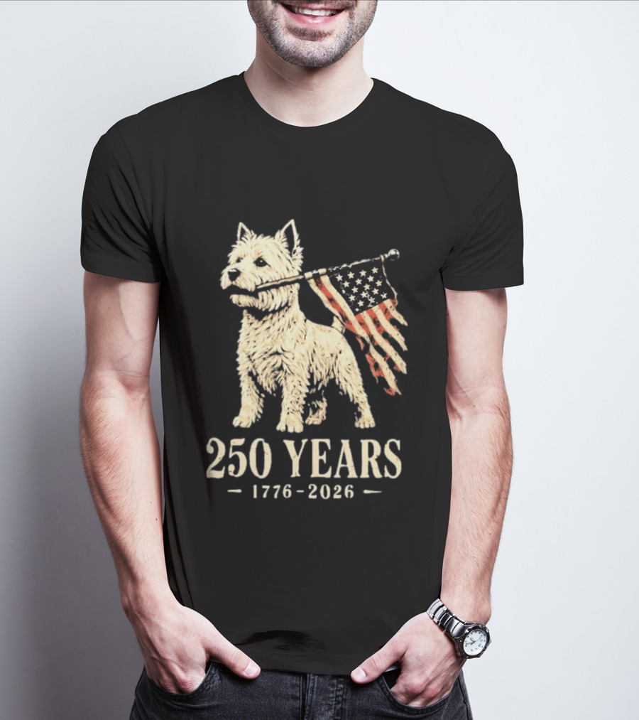 Westie Dog 250 Years 1776 2026 American Flag Patriotic Celebration T-Shirt
