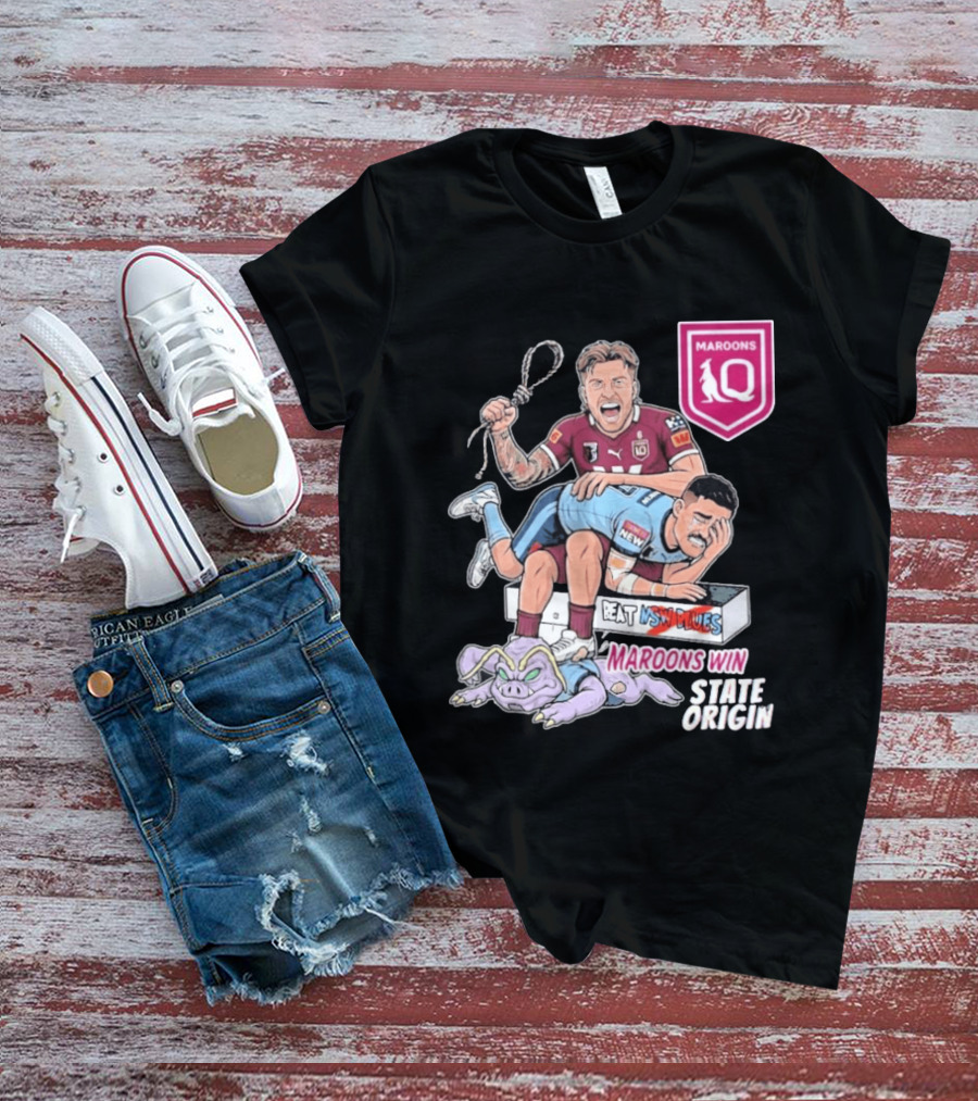 Queensland Maroons Win Over Nsw Blues State Origin Victory T-Shirt
