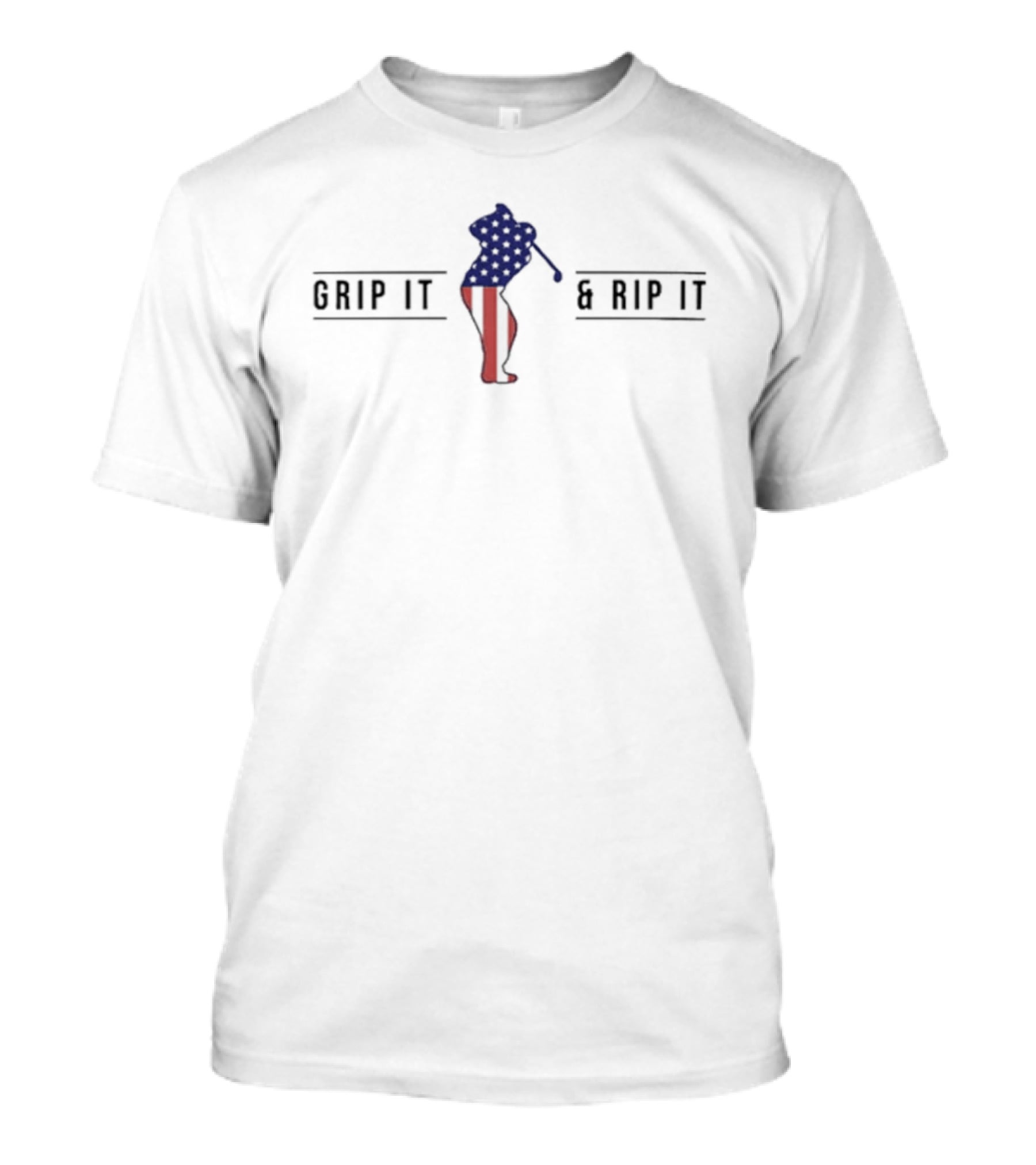Patriotic Grip It And Rip It 4th Of July Golf Celebration T-Shirt