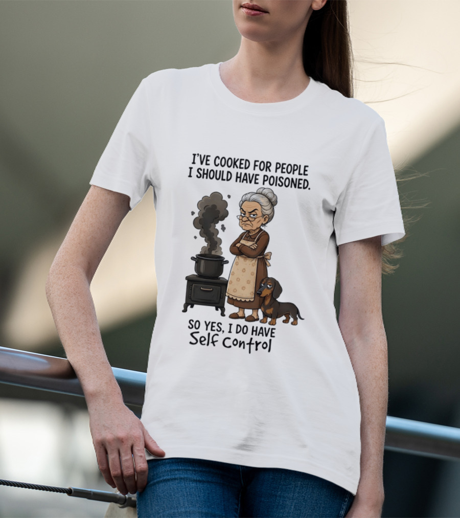Grandma And Dachshund Cooking Humor Self Control Poised Patience T-Shirt