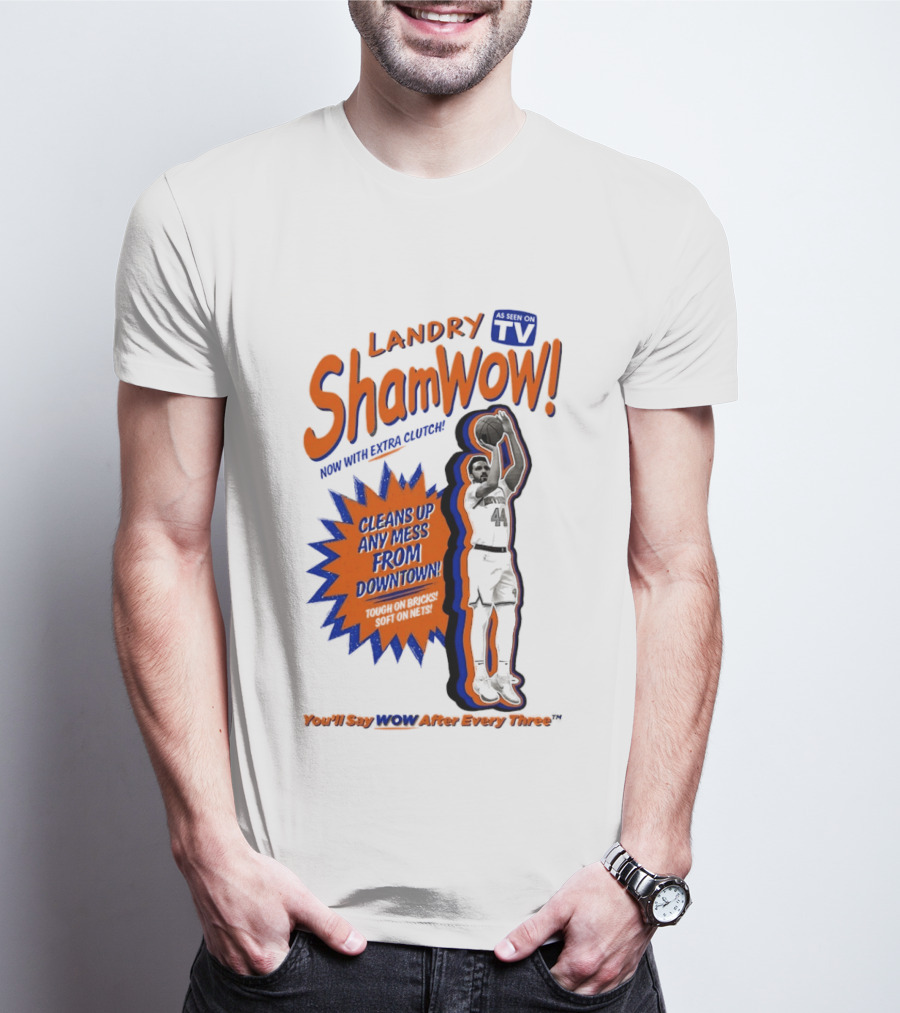 Landry Shamet ShamWow TV Extra Cleans Up Any Mess Downtown New York Knicks NBA T-Shirt
