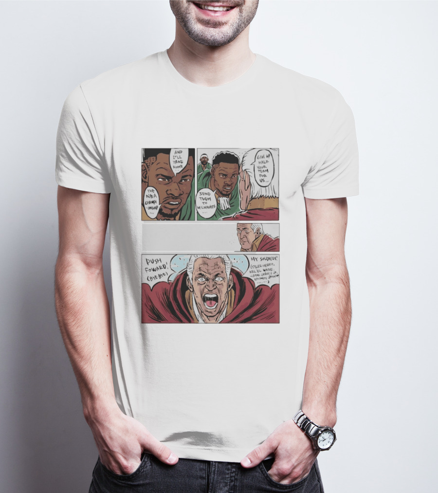 Milwaukee Bucks Giannis Antetokounmpo To Miami Give Up Half Your Team NBA Champion Push Forward T-Shirt