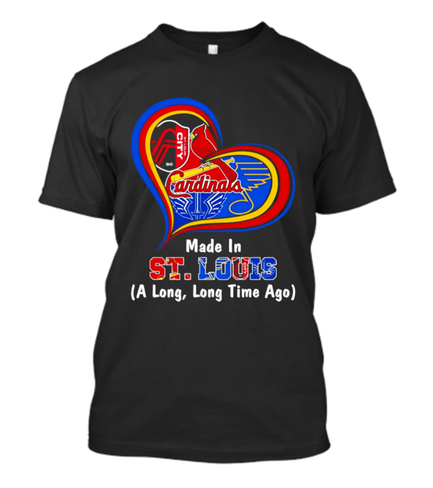 Made In St Louis Cardinals And Blues Heart A Long Long Time Ago T-Shirt