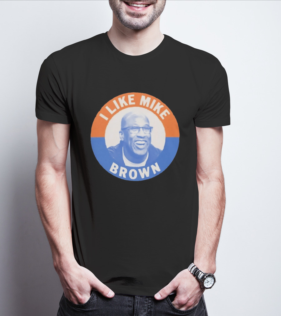 I Like Mike Brown Basketball Coach T-Shirt