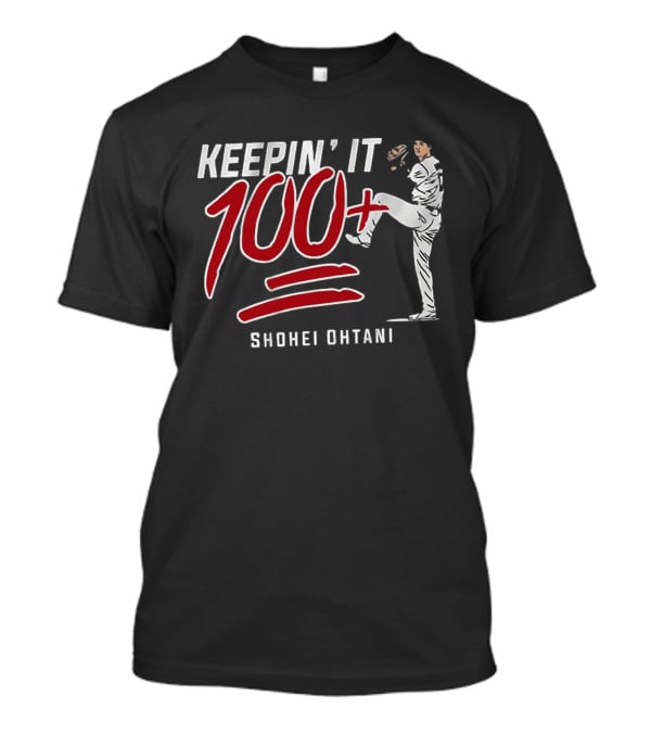 Shohei Ohtani Keepin It 100+ Baseball Pitching T-Shirt