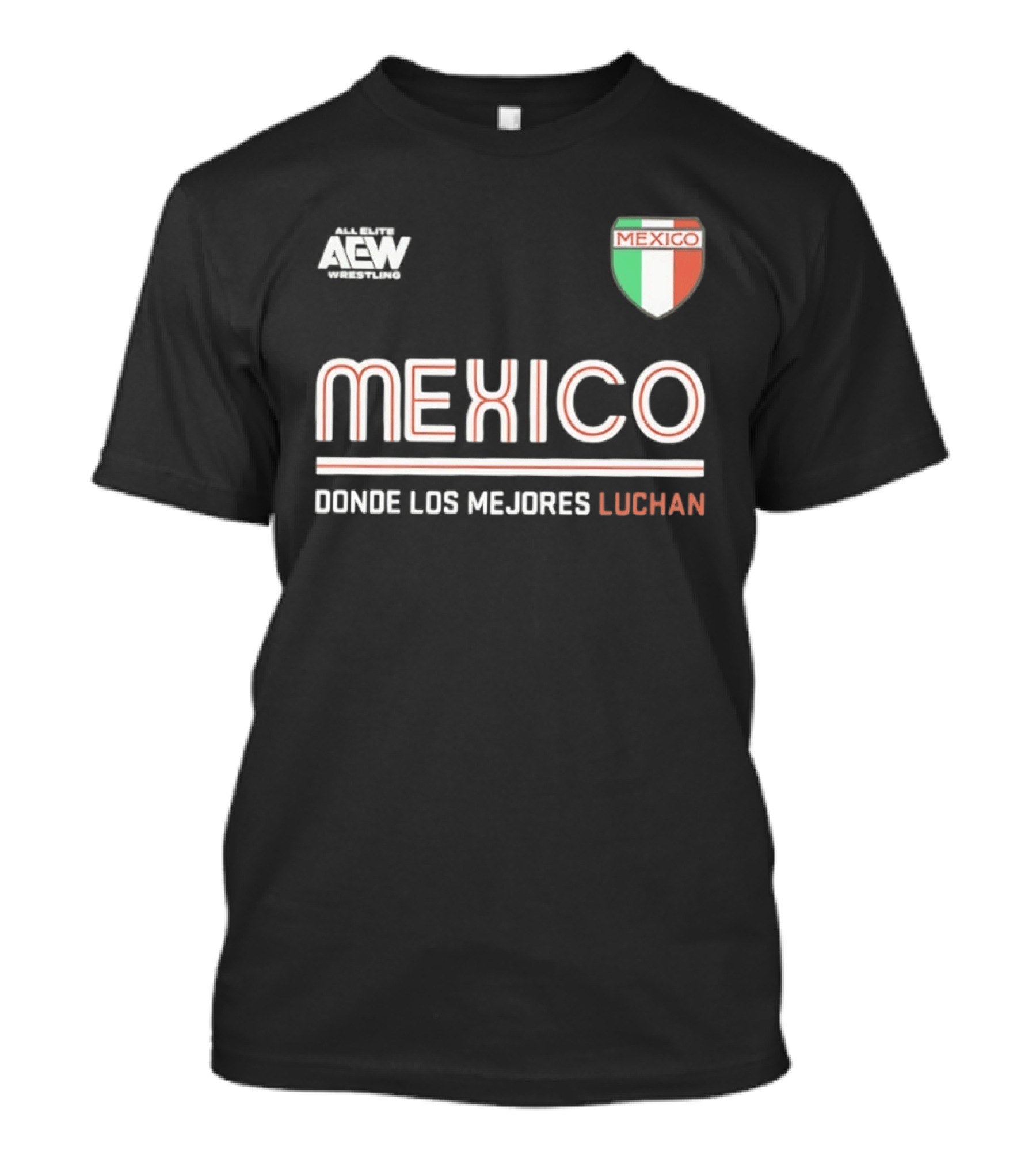 AEW Wrestling Mexico Donde Los Mejores Luchan T-Shirt