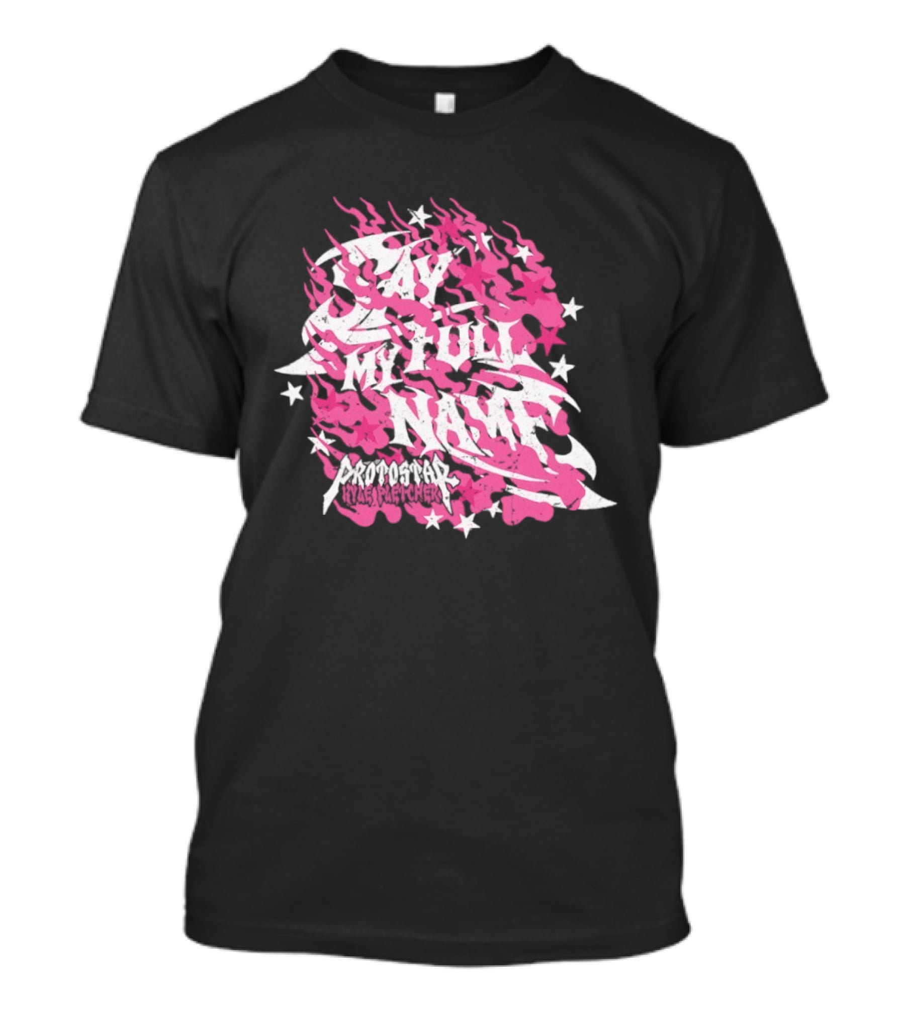 Kyle Fletcher Protostar Say My Full Name Stars And Flames T-Shirt