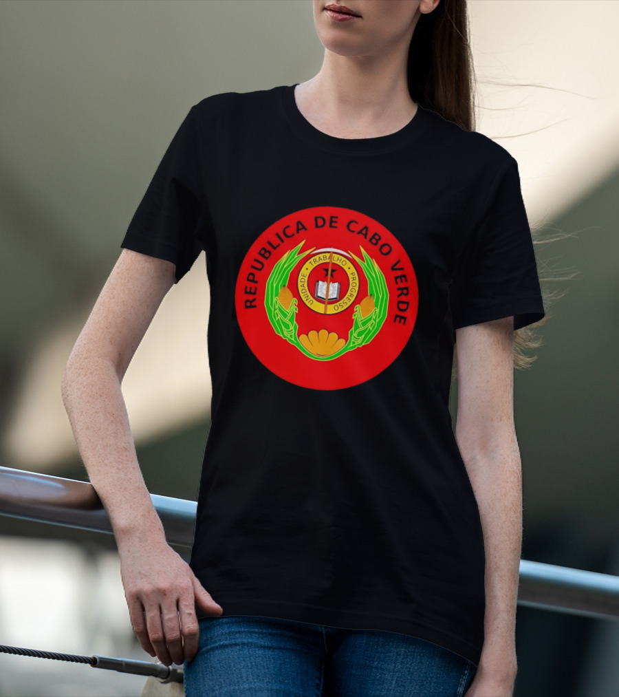 Republica De Cabo Verde Unidade Trabalho Progresso T-Shirt