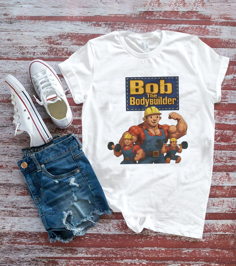 Bob The Bodybuilder Strongman Lifting Weights Movie T-Shirt