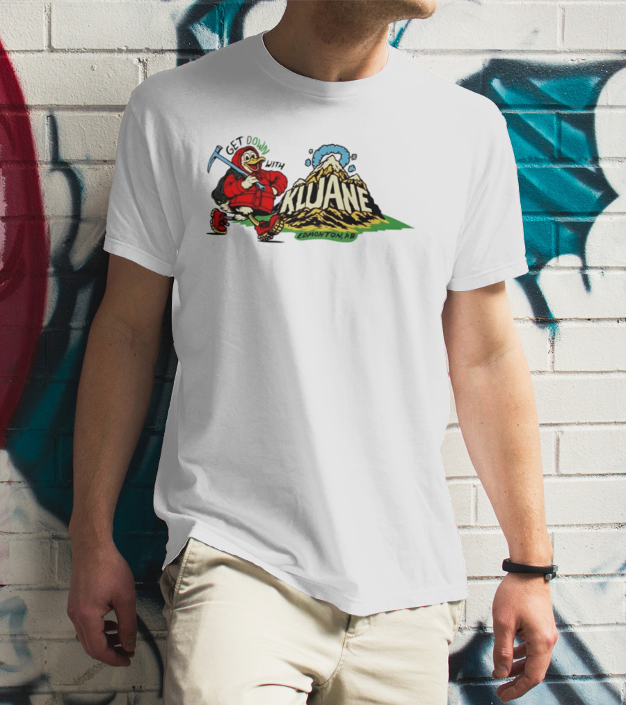 Get Down With Kluane Duck Edmonton AB T-Shirt