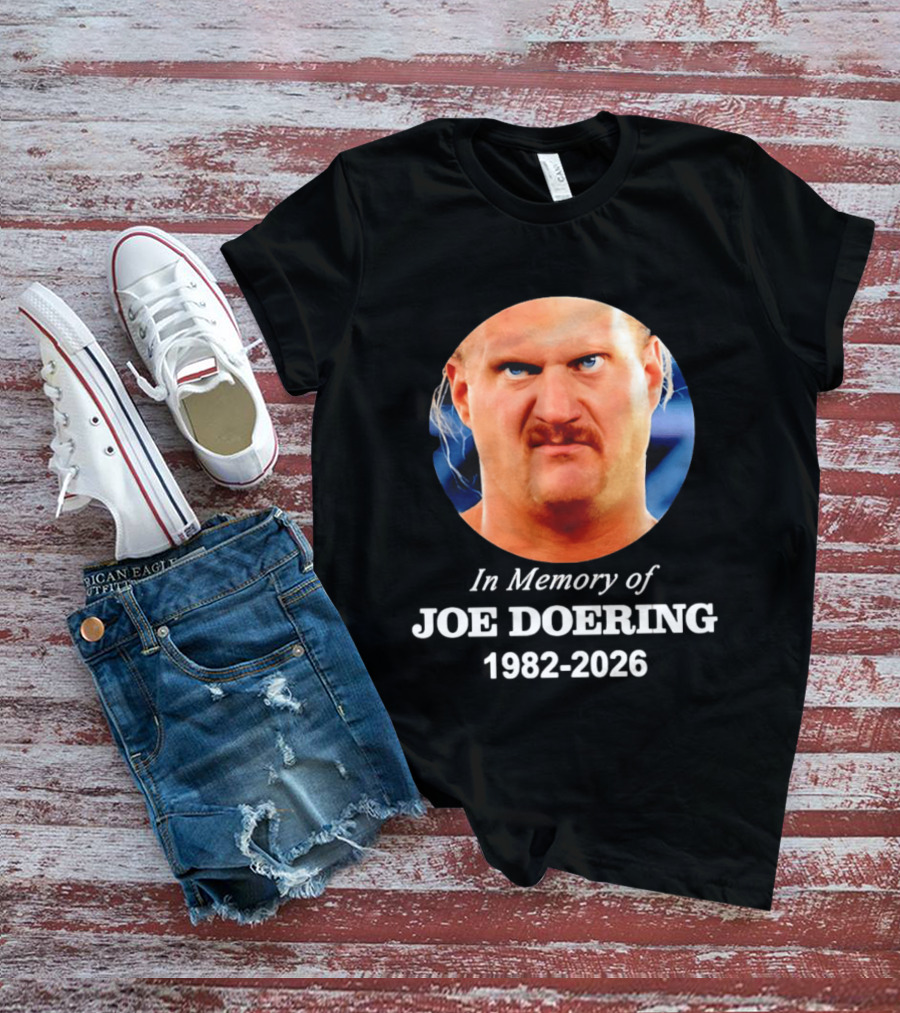 In Memory Of Joe Doering 1982 2026 Wrestling T-Shirt