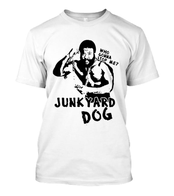 Junkyard Dog Flexing Who Gonna Stop Me Wrestling T-Shirt