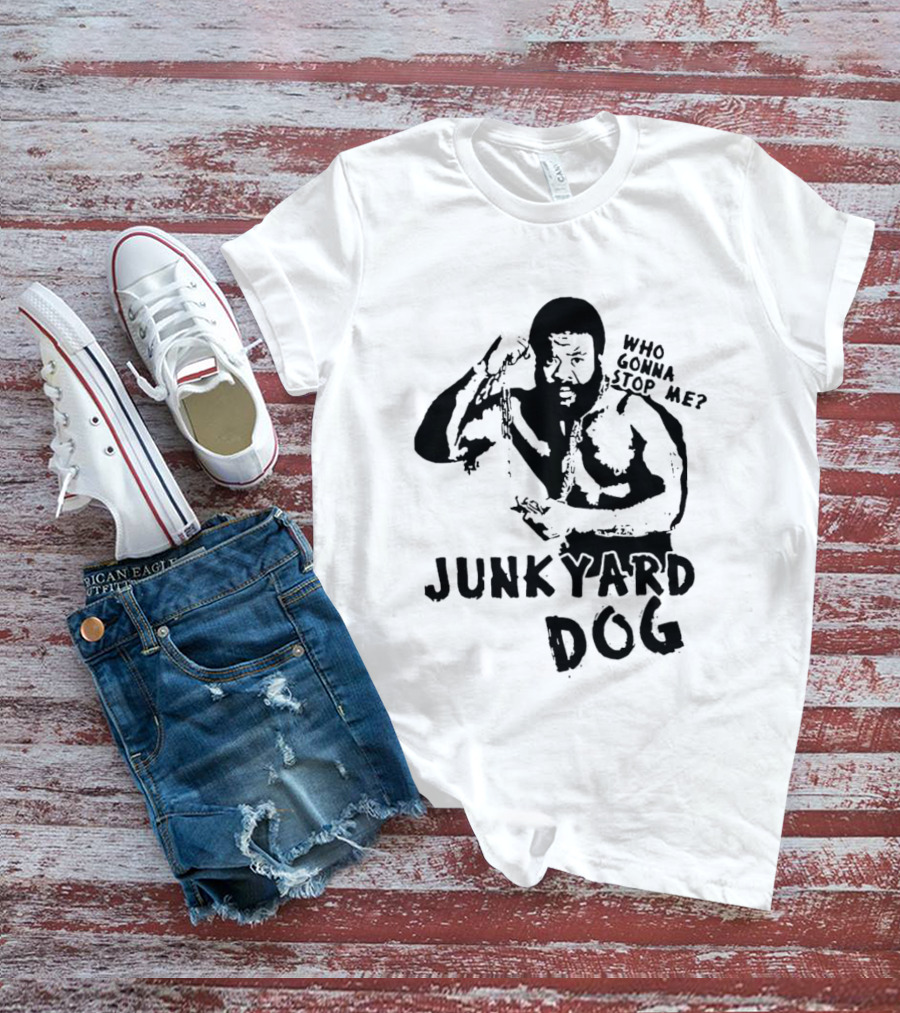 Junkyard Dog Flexing Who Gonna Stop Me Wrestling T-Shirt