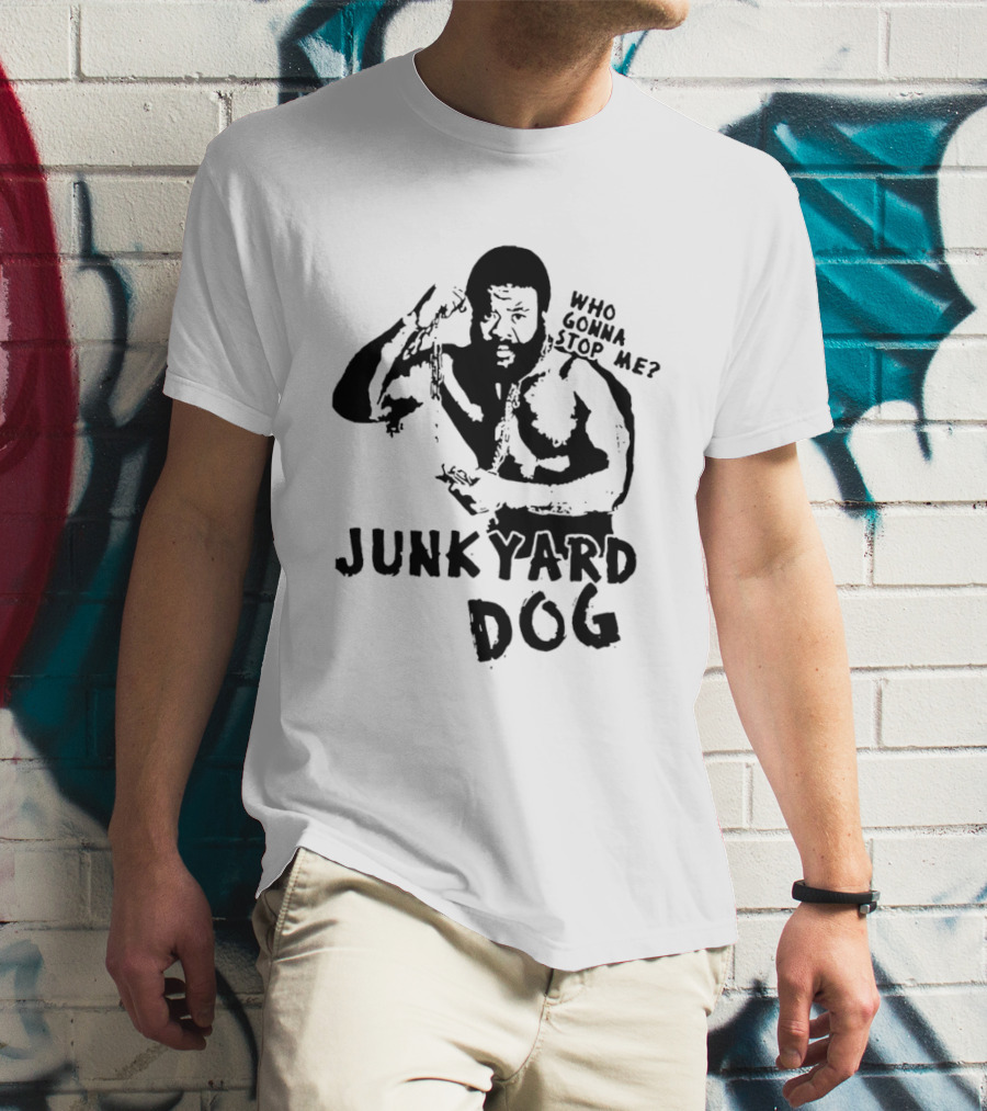 Junkyard Dog Flexing Who Gonna Stop Me Wrestling T-Shirt