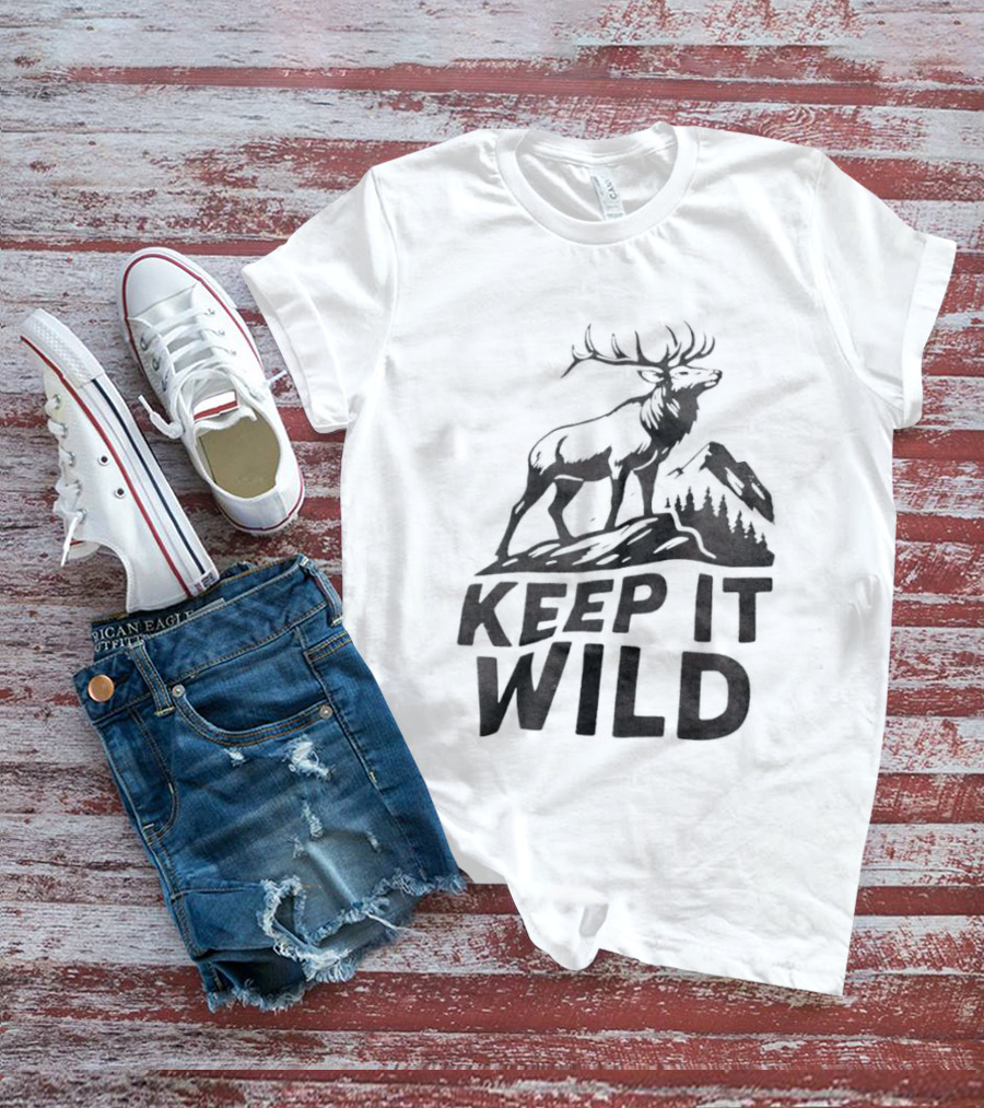 Keep It Wild Elk Mountain Forest Wildlife Conservation T-Shirt