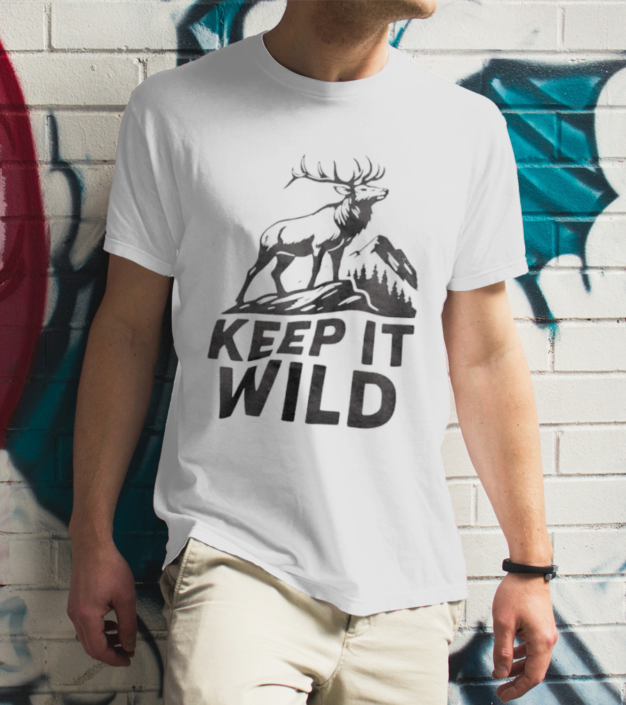 Keep It Wild Elk Mountain Forest Wildlife Conservation T-Shirt
