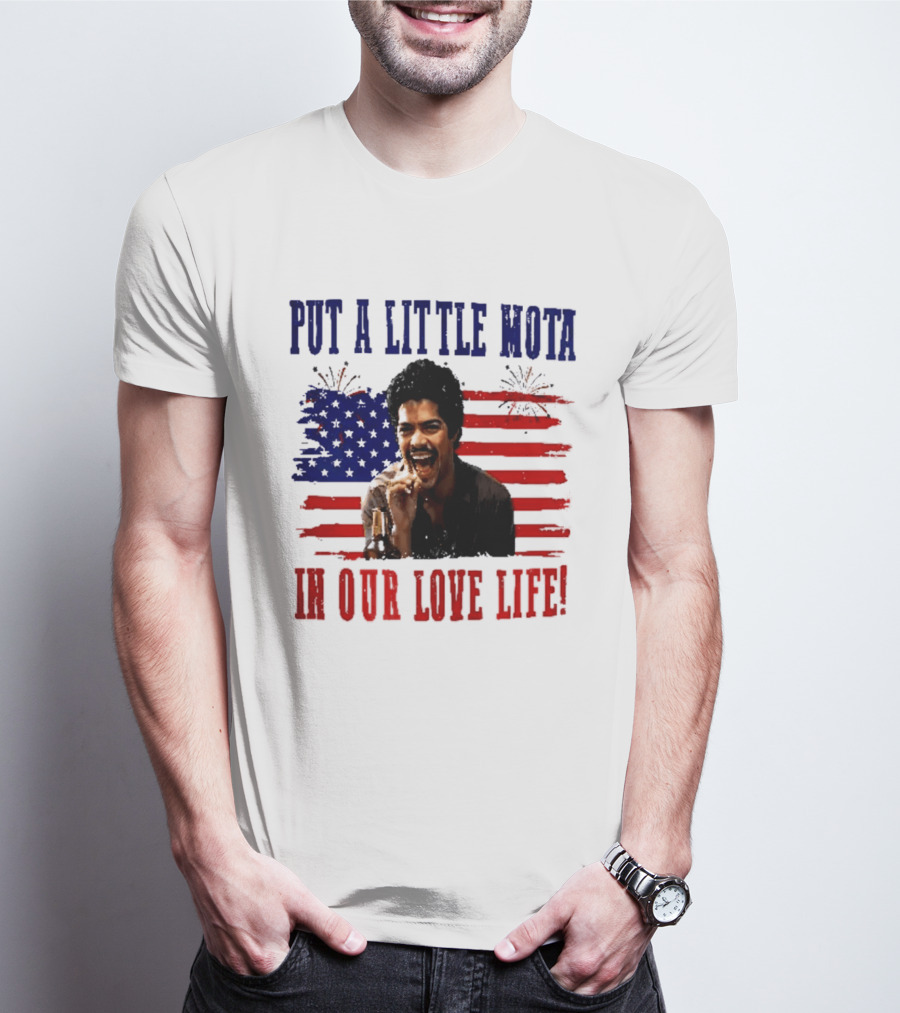 Patriotic La Bamba Put A Little Mota In Our Love Life July 4th Celebration T-Shirt