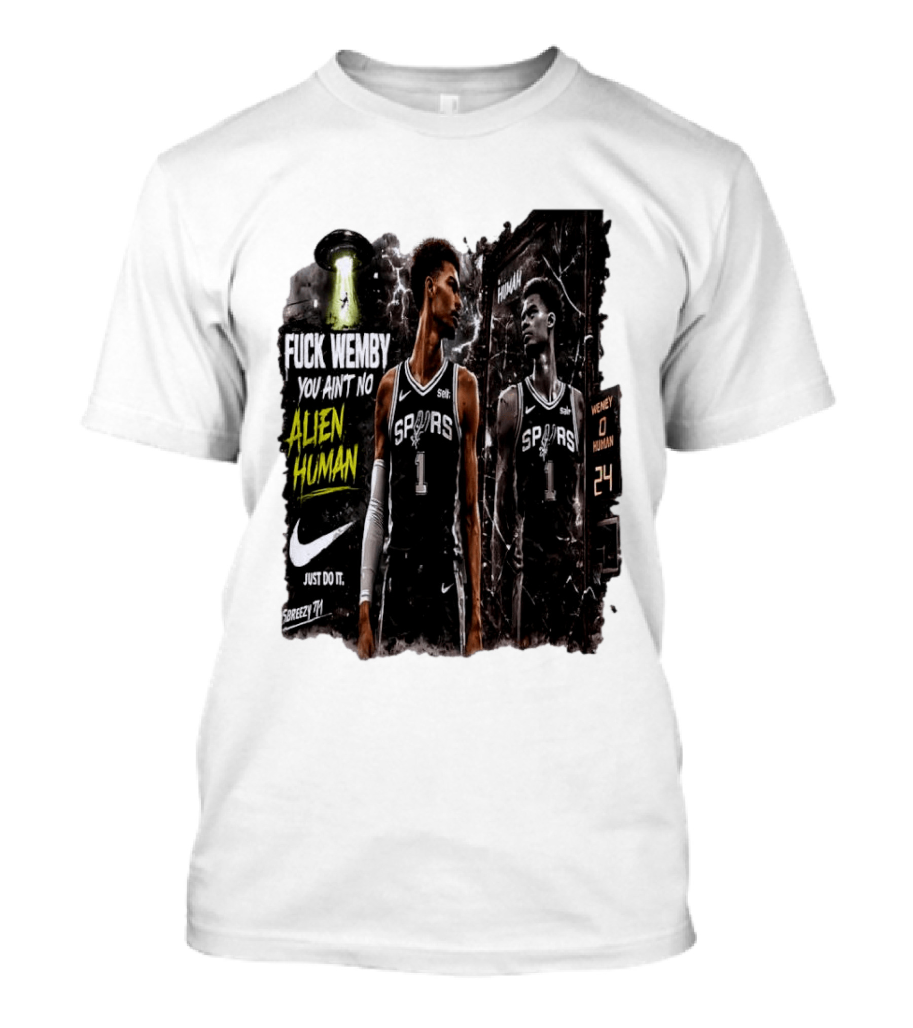 Fuck Wemby You Ain't No Alien Human Spurs Just Do It Ufo T-Shirt